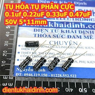 50 con TỤ HÓA TỤ PHÂN CỰC chân dài 0.1uf 0.22uF 0.33uF 0.47uF 50V 5*11mm kde1776