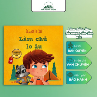 Sách - Sức mạnh của cảm xúc. Làm chủ lo âu
