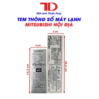 Tem thông số dành cho máy lạnh mitsubishi TD Điện lạnh Thuận Dung