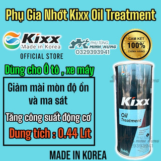 Phụ gia nhớt Kixx Oil Treatment 440ML tăng hiệu suất động cơ Made in Korea >>>>