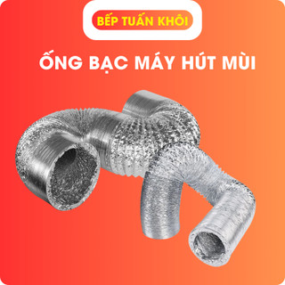 Ống Bạc, Ống Sun Bạc, Dành Cho Máy Hút Mùi, Dài 1m, Kích thước đường kính 125mm - 150mmm