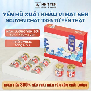 Yến hủ chưng sẵn Thiên Long Hộp 6 lọ chứa 50% yến nguyên chất tăng cường sức khỏe Nhà Yến Nha Trang