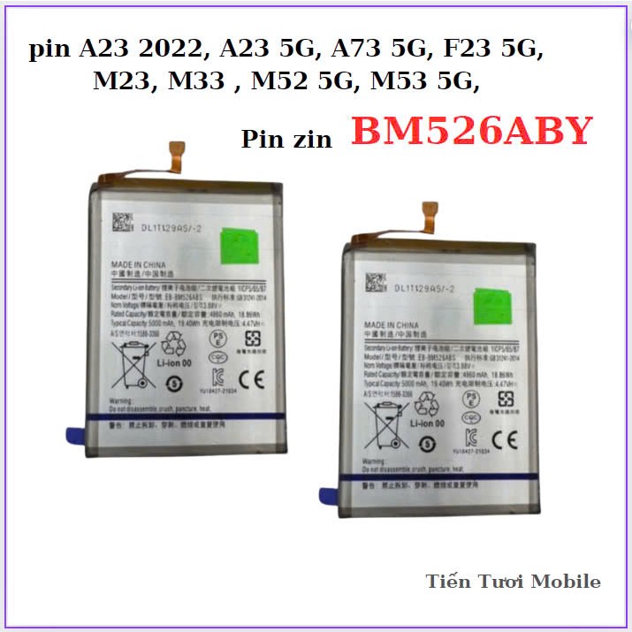 pin A23 2022, A23 5G, A73 5G, F23 5G, M23, M33,M52 5G, M53 5G, BM526ABY (zin Mới)