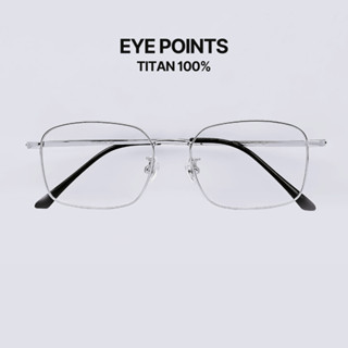 [BEST SELL] Gọng Mắt kính Titan Eyepoints Silver Gọng kính Titanium dáng vuông Classic chống oxy hóa