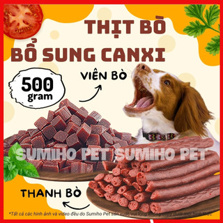 Snack thịt bò bổ sung canxi cho chó (que/viên) (500gr/túi)