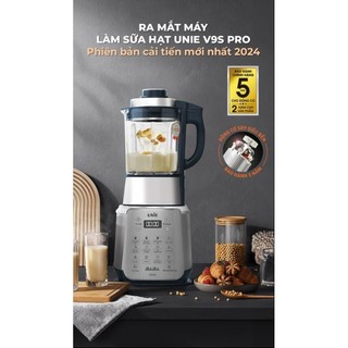 Máy làm sữa hạt Unie V9s pro - bảo hành 5 năm