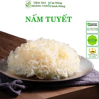  Nấm Tuyết sấy khô - Sản phẩm chính hãng Tiệm Trà Hoàng Tâm. 