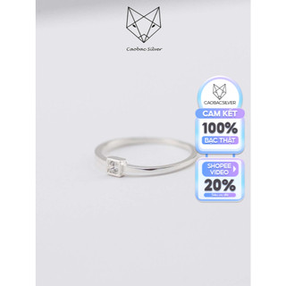 Nhẫn Bạc Ta Cao Cấp CaoBac Silver Cho Nữ Mảnh Đơn Giản Trơn Ổ Đá Viền Vuông