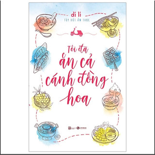 Sách - tôi đã ăn cả cánh đồng hoa