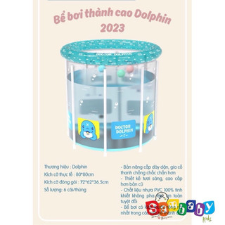 Bể bơi thành cao doctor dolphin 2023 cho bé tập bơi kèm phao cổ