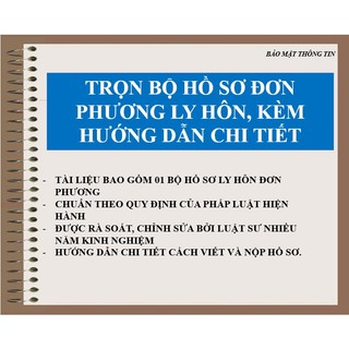 Bộ hồ sơ, mẫu đơn xin Ly hôn đơn phương cập nhật năm 2024 và Hướng dẫn Cách viết đơn, Hồ sơ, Thủ tục ly hôn