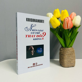 Sách - Nhân Loại Có Thể Thay Đổi Không?
