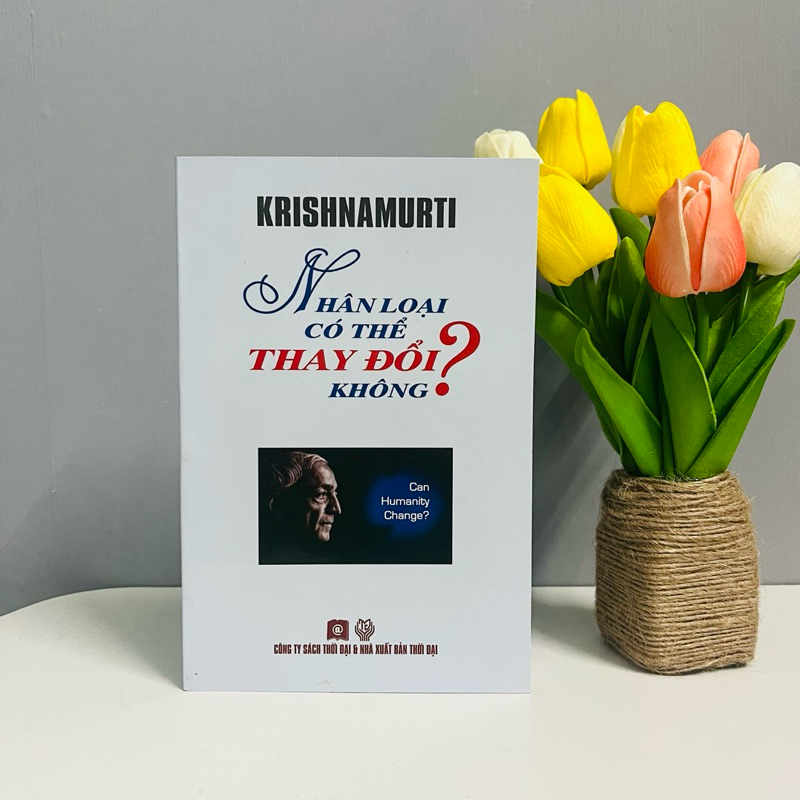 Sách - Nhân Loại Có Thể Thay Đổi Không?