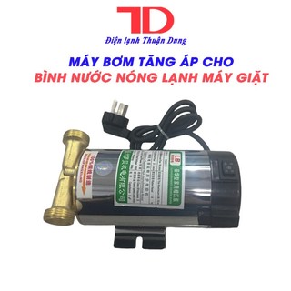 Máy bơm tăng áp cho bình nước nóng lạnh máy giặt 100w TD Điện lạnh Thuận Dung