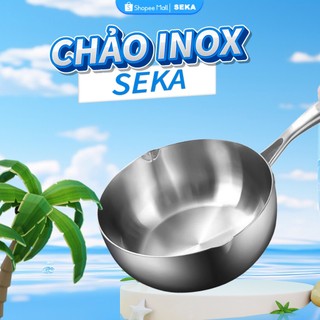 Chảo Tuyết Nguyên Khối Inox Sâu Lòng SEKA SK6030 Chống Dính Dùng Cho Mọi Loại Bếp 3 Size Hàng Chính Hãng