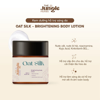 Oat Silk Lotion dưỡng sáng da mờ thâm (Gấc Silk cũ) handmade 💕 Freeship 💕 The jungle herbs