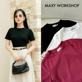 Áo thun trơn cổ tròn ôm dáng Lady Tee Maxy Workshop