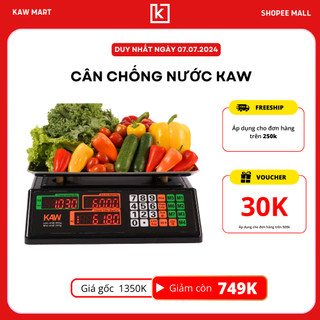 Cân điện tử chống nước KAW đèn led hiển thị 2 mặt, cân điện tử tính tiền cao cấp bảo hành 12 tháng