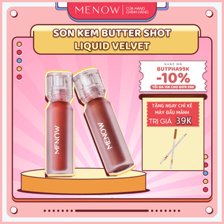 Son kem Butter Shot Liquid Velvet Menow mịn mượt, lâu trôi 2gr