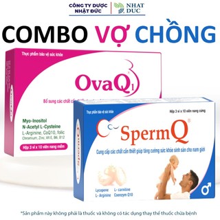 Combo (OvaQ1 + SpermQ) thực phẩm bảo vệ sức khoẻ - Nhật Đức