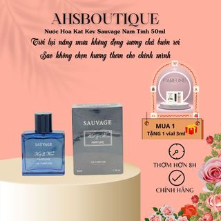[MUA 1 TẶNG 1] Nước Hoa Nam Kat kev Sauvage Nam Tính Mạnh Mẽ Sexy - Tặng Vial katkev unisex 3ml Mua Chai 50ml