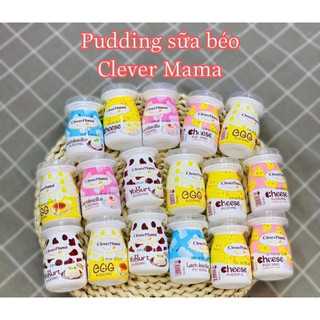 Pudding sữa béo Clever Mama nhiều vị cho bé