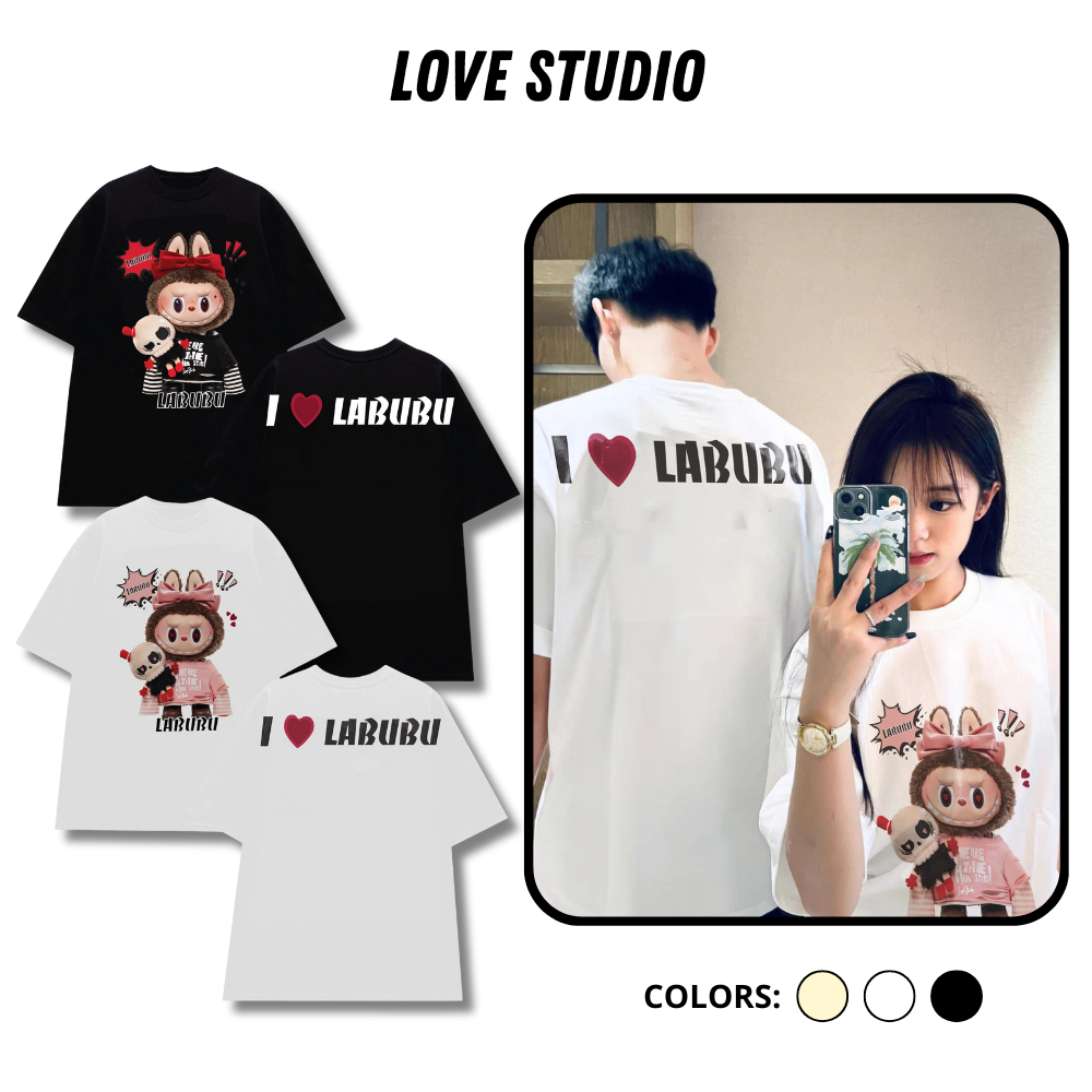Áo thun cặp đôi nam nữ I love Labubu cùng người yêu , Áo phông tay lỡ Labubu chất liệu Prenium Cotton Cao Cấp [A052]