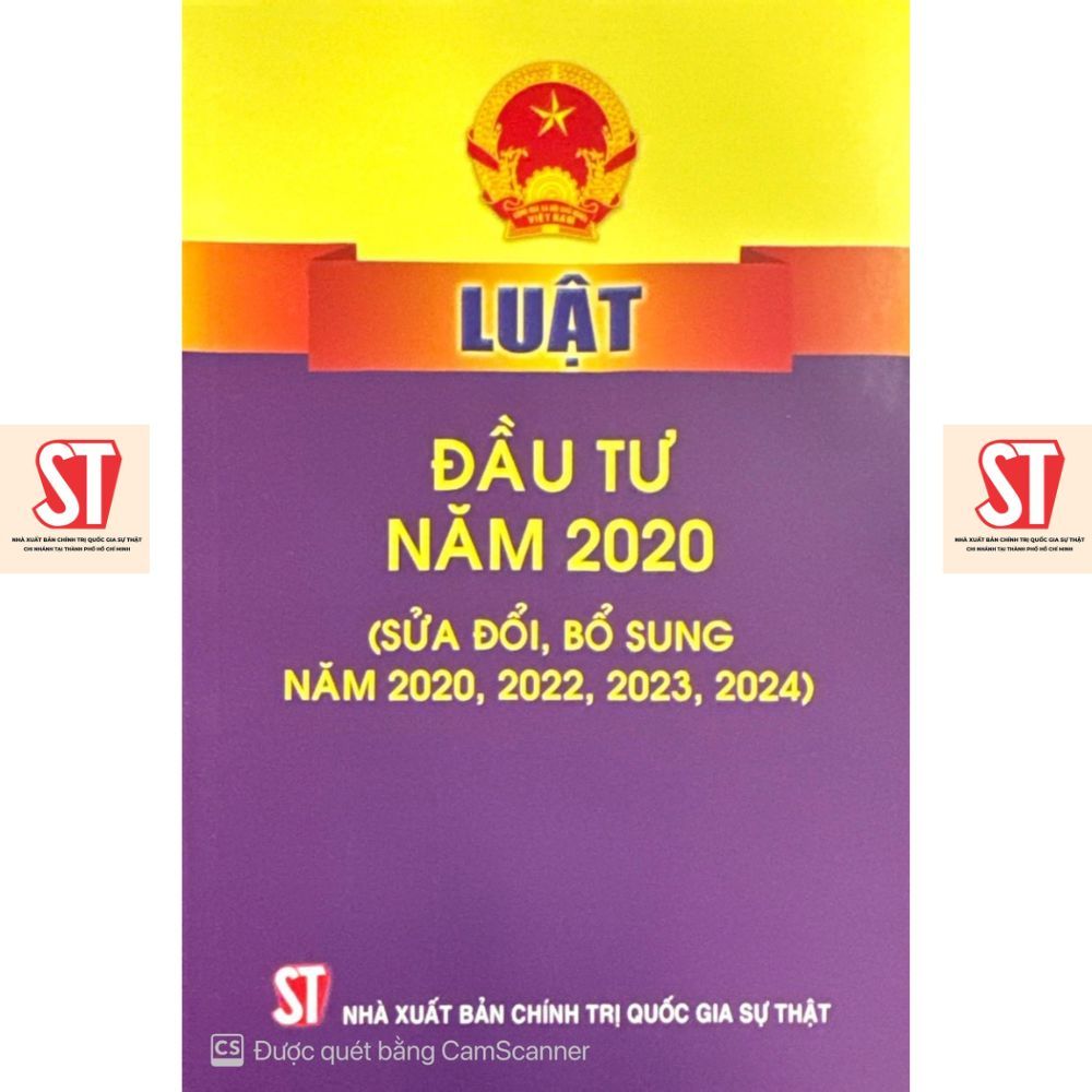 [Sách] Luật đầu tư năm 2020 (sửa đổi bổ sung năm 2020, 2022, 2023, 2024)