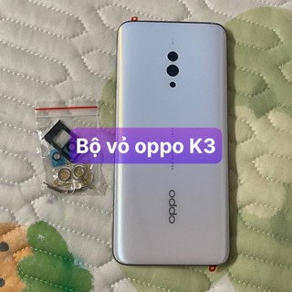 bộ vỏ xương oppo K3 ,bộ zin kèm khay sim,phím,kính camera