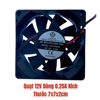 Quạt 12v dòng 0.25a kích thước 6x6 7x7 8x8 9x9 12x12 dòng gió mạnh 0.25a 0.30a 0.40a....