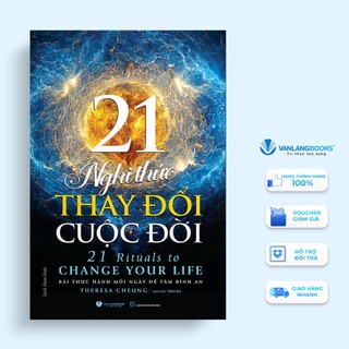 Sách - 21 nghi thức thay đổi cuộc đời - 21 rituals to change your life - vanlangbooks