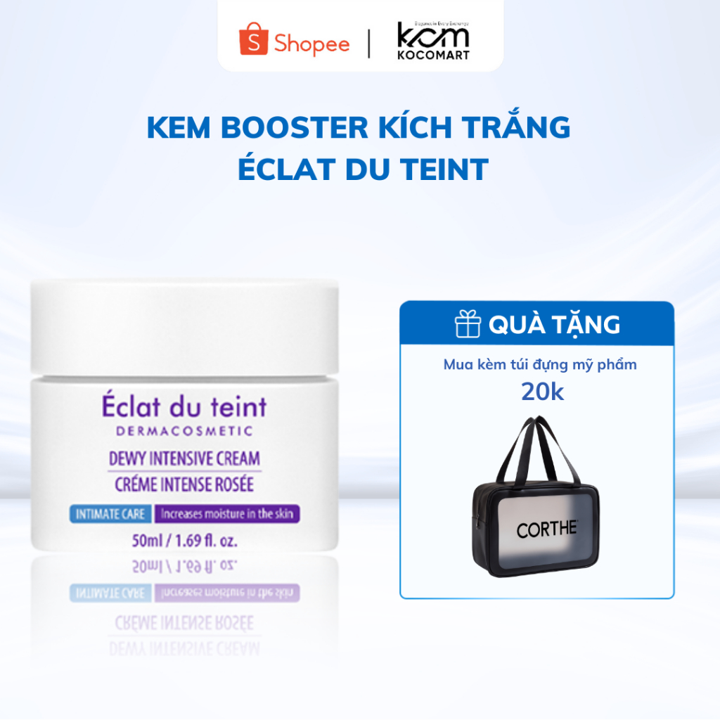 Kem kích trắng Éclat dưỡng trắng dưỡng ẩm và điều trị thâm nám 50ml