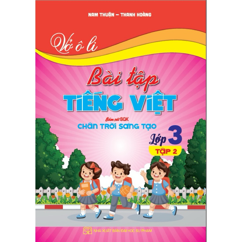 Sách - Vở ô li bài tập tiếng việt lớp 3 -Tập 2(Chân Trời Sáng Tạo)