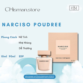Nước hoa nữ Narciso Poudree 90ml- Dành cho Nàng “tiểu thư kiêu kỳ” Mong manh, thuần khiết, dịu nhẹ, thanh lịch- Chisman