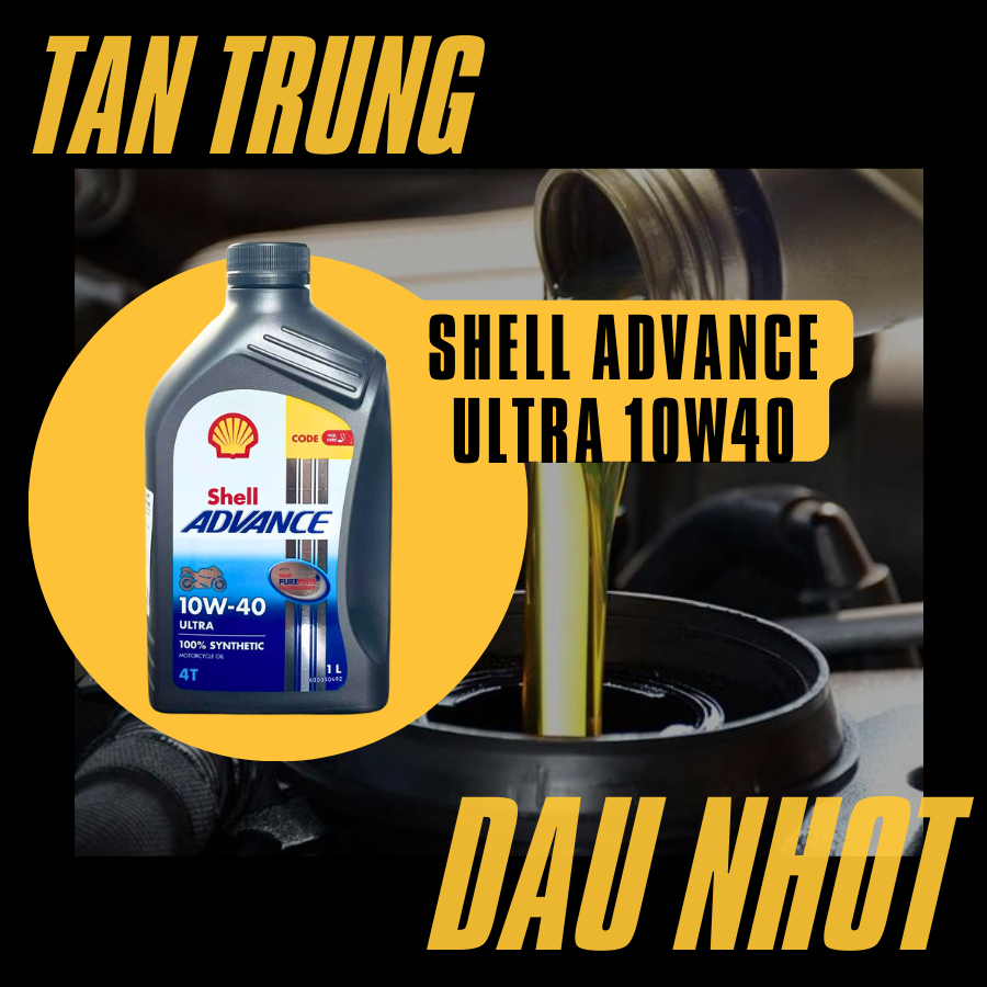 Dầu Nhớt xe số, côn tay Shell Advance Ultra 10W40 1L ( có chiết lẻ )