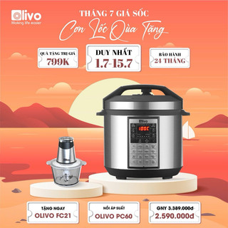 Nồi Áp Suất Olivo PC60 Bảo hành chính hãng 24th tặng máy xay thịt