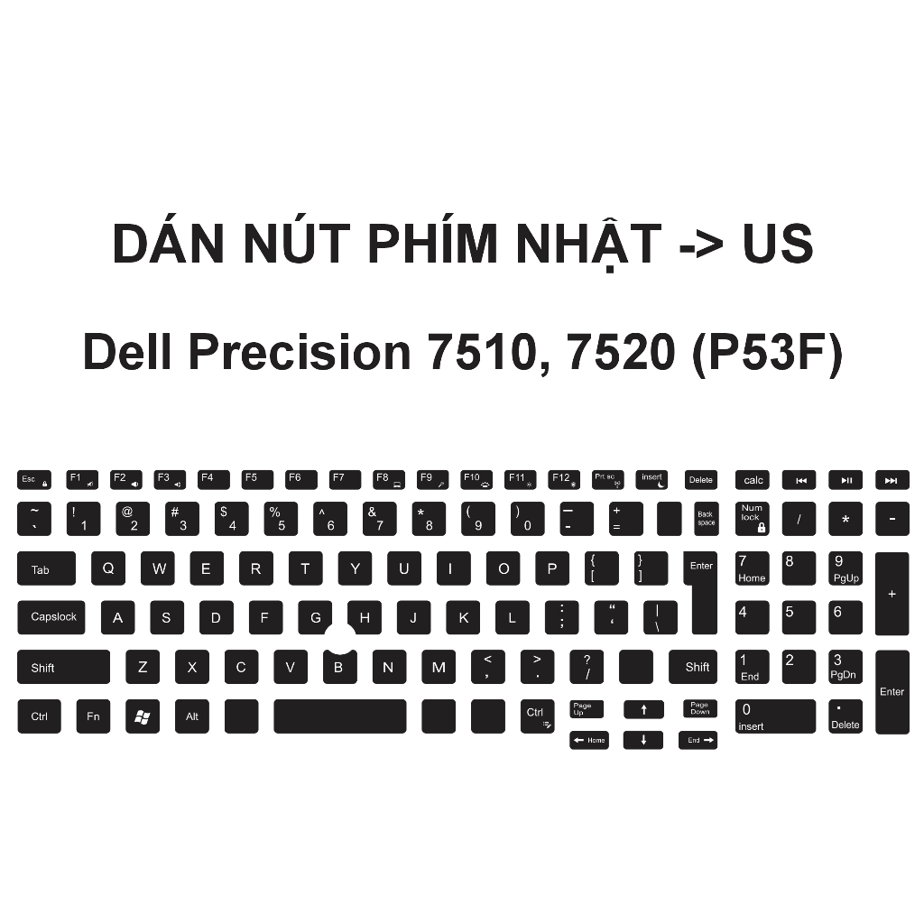 Dán nút phím Dell Precision 7510, 7520, P53F Nhật -> US | Bàn phím Layout Japan