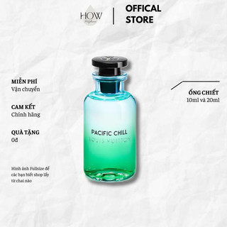 Nước hoa LV Pacific Chill EDP | Mẫu thử chính hãng
