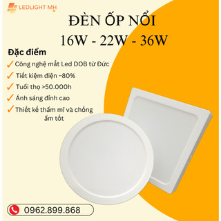 Đèn ốp nổi led trần vuông tròn công suất 16w - 22w - 36w ánh sáng trắng 6500k siêu sáng