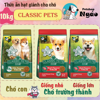 Classic pets puppy / small / adult 10kg - thức ăn hạt cho chó ___