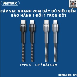 Cáp Sạc Nhanh 20W cho Iphone / Remax RC- 171 Dây Dù Siêu Bền