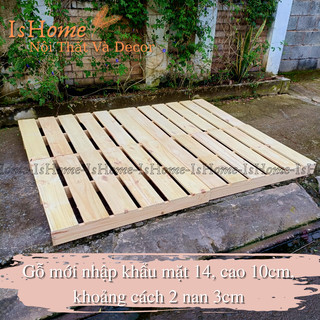 Giường pallet gỗ thông gấp gọn gỗ mới nhập khẩu 100% đủ kích thước cao 10cm