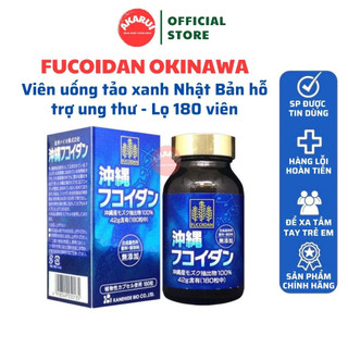 Viên uống tảo Fucoidan Okinawa xanh Nhật Bản hỗ trợ ung thư - Lọ 180 viên