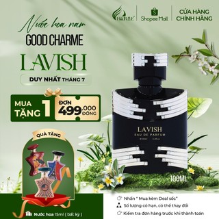 Nước Hoa Nam Cao Cấp GOOD CHARME LAVISH 100ml Lưu Hương Lâu Qúy Tộc, Sang Trọng_Nước Hoa Chính Hãng
