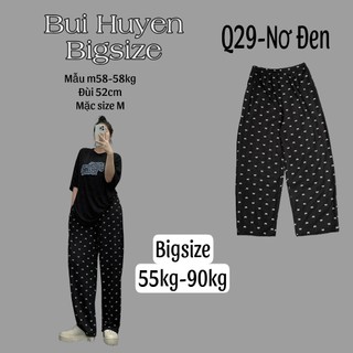 Q29-quần suông họa tiết nơ chất tăm lạnh bigsize 55-90kg