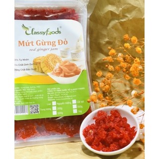 Mứt gừng đỏ classy foods gói 500g