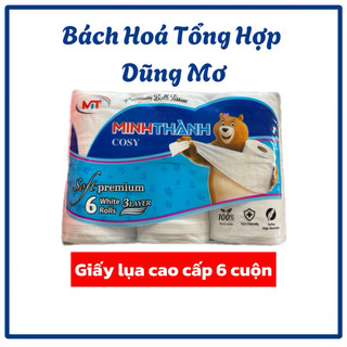 Giấy Vệ Sinh 6 Cuộn Cao Cấp Minh Thành Dai - Mềm - Mịn | Bách Hoá Tổng Hợp Dũng Mơ