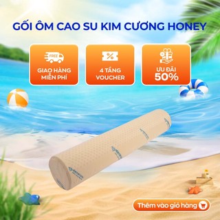 Gối ôm cao su Kim Cương Honey 100x20cm đàn hồi cao, êm ái tuyệt đối
