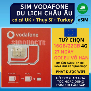 SIM DU LỊCH CHÂU ÂU HÃNG VODAFONE MẠNG NHANH NHIỀU GÓI CƯỚC