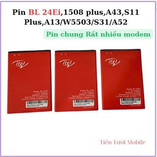 pin BL 24Ei,1508 plus,a43,S11 Plus,a13/w5503/s31/A52 itel,mới
